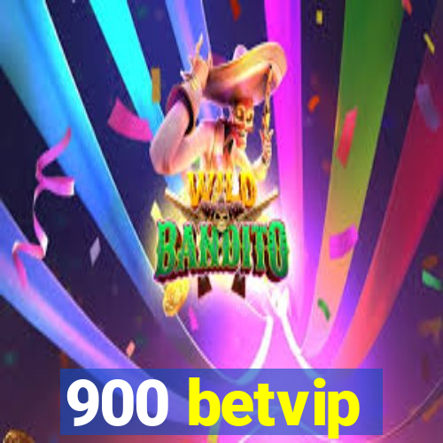 900 betvip